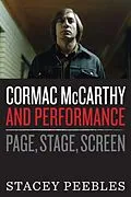 E-Book (epub) Cormac McCarthy and Performance von Stacey Peebles