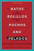 E-Book (epub) Batos, Bolillos, Pochos, and Pelados von Chad Richardson, Michael J. Pisani