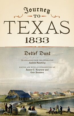 Couverture cartonnée Journey to Texas, 1833 de Detlef Dunt