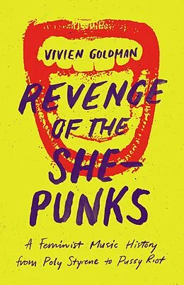 E-Book (epub) Revenge of the She-Punks von Vivien Goldman