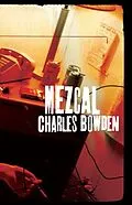 E-Book (epub) Mezcal von Charles Bowden