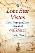 E-Book (epub) Lone Star Vistas von Astrid Haas