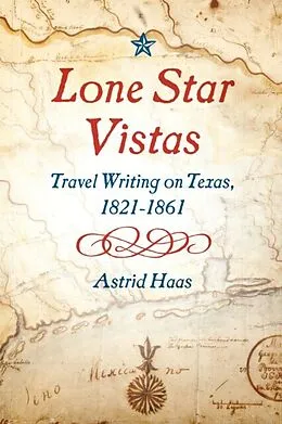 E-Book (epub) Lone Star Vistas von Astrid Haas
