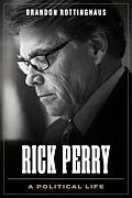 E-Book (epub) Rick Perry von Rottinghaus Brandon Rottinghaus