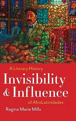 E-Book (epub) Invisibility and Influence von Regina Marie Mills