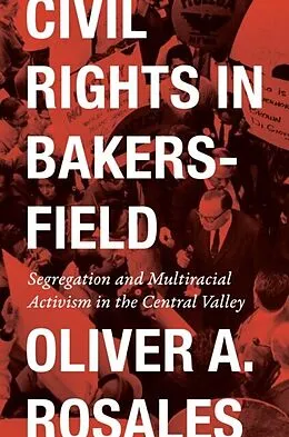E-Book (epub) Civil Rights in Bakersfield von Oliver Rosales