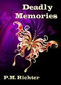 E-Book (epub) Deadly Memories von Pamela M. Richter