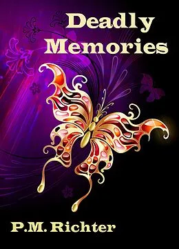 E-Book (epub) Deadly Memories von Pamela M. Richter