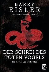 Kartonierter Einband Der Schrei des toten Vogels von Barry Eisler