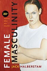 Couverture cartonnée Female Masculinity de Jack Halberstam