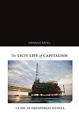 Kartonierter Einband The Licit Life of Capitalism von Hannah Appel