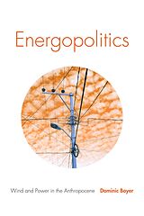 eBook (pdf) Energopolitics de Boyer Dominic Boyer