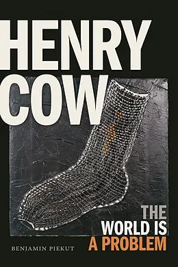 E-Book (pdf) Henry Cow von Piekut Benjamin Piekut