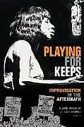 Fester Einband Playing for Keeps von Daniel Porter, Eric Fischlin