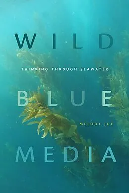 PDF Wild Blue Media von Jue Melody Jue