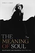 Livre Relié The Meaning of Soul de Emily J Lordi