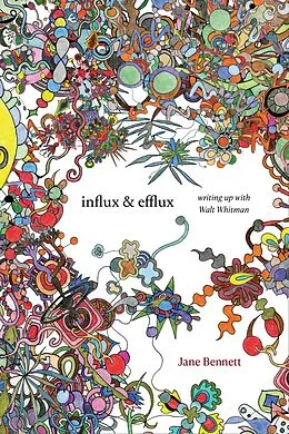 E-Book (pdf) Influx and Efflux von Bennett Jane Bennett