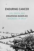 PDF Enduring Cancer von Banerjee Dwaipayan Banerjee