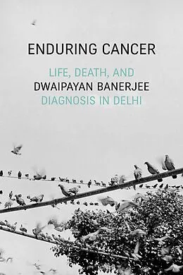 PDF Enduring Cancer von Banerjee Dwaipayan Banerjee
