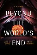 E-Book (pdf) Beyond the World's End von Demos T. J. Demos