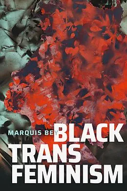 PDF Black Trans Feminism von Bey Marquis Bey