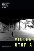 E-Book (pdf) Violent Utopia von Lewis Jovan Scott Lewis