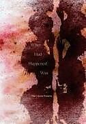 Livre Relié What Had Happened Was de Therí Alyce Pickens