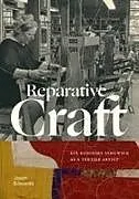Kartonierter Einband Reparative Craft von Jason Edwards