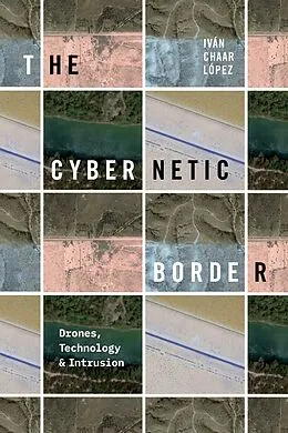 E-Book (pdf) Cybernetic Border von Chaar Lopez Ivan Chaar Lopez