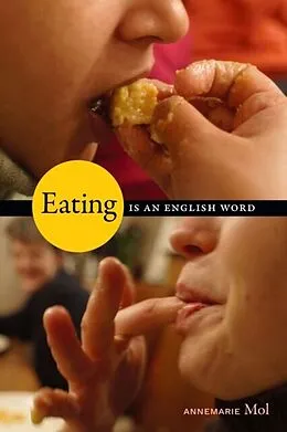 E-Book (pdf) Eating Is an English Word von Annemarie Mol