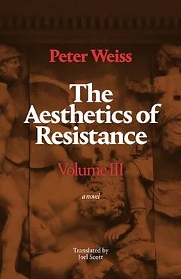 E-Book (pdf) Aesthetics of Resistance, Volume III von Peter Weiss