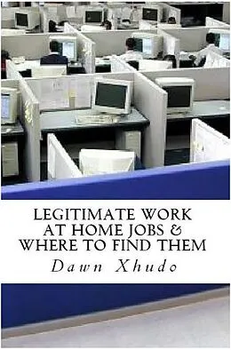 E-Book (epub) Legitimate Work at Home Jobs & How to Find Them von Dawn Xhudo