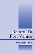 Couverture cartonnée Return to Port Venice de Marianna Conner