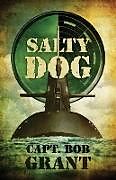 Kartonierter Einband Salty Dog von Capt Bob Grant