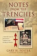 E-Book (epub) Notes From The Trenches von Gary H. Foster