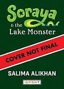 Livre Relié Soraya and the Lake Monster de Salima Alikhan