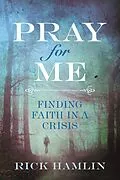 E-Book (epub) Pray for Me von Rick Hamlin