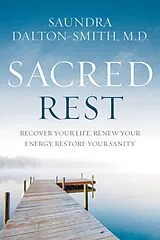 E-Book (epub) Sacred Rest von Saundra Dalton-Smith