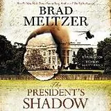 Audio CD (CD/SACD) The President's Shadow von Meltzer Brad