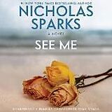 Audio CD (CD/SACD) See Me von Nicholas Sparks