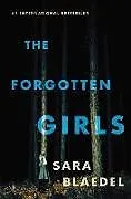 Audio CD (CD/SACD) The Forgotten Girls von Blaedel Sara