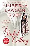 Audio CD (CD/SACD) A Sinful Calling von Roby Kimberla Lawson