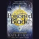 Audio CD (CD/SACD) Poisoned Blade von Kate Elliott