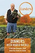 E-Book (epub) Tastes: Dinners with Mario Batali von Mario Batali, Jim Webster