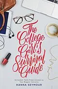E-Book (epub) College Girl's Survival Guide von Hanna Seymour