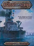 E-Book (epub) The Battleship Book von Robert M. Farley