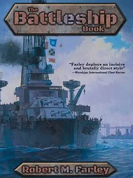 E-Book (epub) The Battleship Book von Robert M. Farley