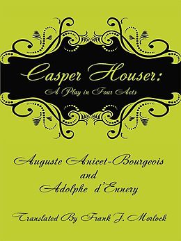 eBook (epub) Casper Hauser de Auguste Anicet-Bourgeois