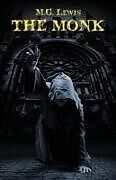 Kartonierter Einband The Monk von M. G. Lewis