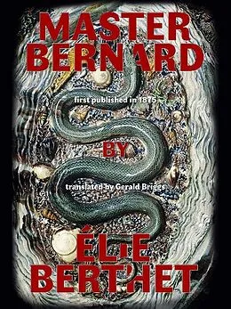 E-Book (epub) Master Bernard (Maitre Bernard) von Elie Berthet